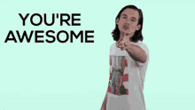 Awesomeness Youre Awesome GIF - Awesomeness Youre Awesome Pointing GIFs