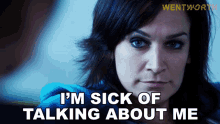 Im Sick Of Talking About Me Franky Doyle GIF - Im Sick Of Talking About Me Franky Doyle Wentworth GIFs