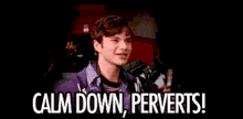 Perverts GIF - Chill Out Calm Down Relax GIFs