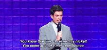 John Mulaney New In Town GIF - John Mulaney New In Town Served My Nickel GIFs
