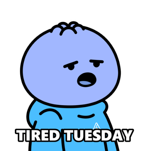 Mood Tired Sticker - Mood Tired Tuesday Stickers