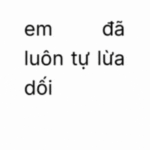 a white background with the words vi neu anh muon anh da tim cach written in black