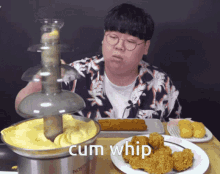 Cum Cum Whip GIF - Cum Cum Whip Cheese GIFs