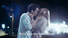 Saadi Kiss GIF - Saadi Kiss Love GIFs