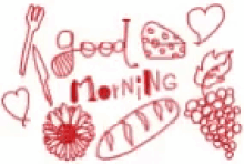 a drawing of a bread , grapes , cheese , hearts and a fork with the words `` good morning '' .