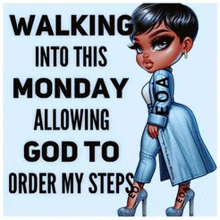 a cartoon girl walking into this monday allowing god to order my steps