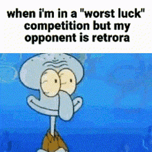 Retrora Competition GIF - Retrora Competition Worst Luck GIFs