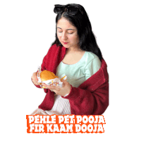 a woman in a red sweater is holding a hamburger with the words dehle pei pooja fir kaan dooja written below her