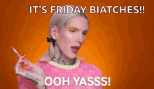 Its Friday Yas GIF - Its Friday Yas Looking Good GIFs