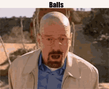 Balls Walter White GIF - Balls Walter White Breaking Bad GIFs