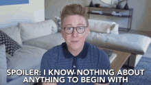 Spoiler I Know Nothing GIF - Spoiler I Know Nothing Begin GIFs