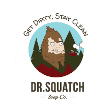 get dirty stay clean get dirty stay clean dr squatch dr squatch logo
