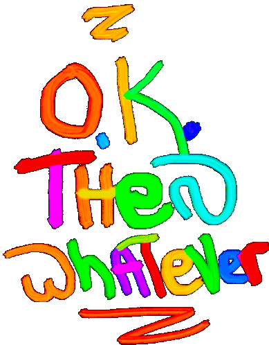 Whatever Okay Sticker - Whatever Okay Ok Stickers