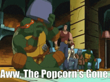 a teenage mutant ninja turtle carrying a bag of popcorn says " the popcorn 's gone "
