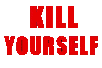 Kill Yourself Killyourself Sticker - Kill Yourself Killyourself Killurself Stickers