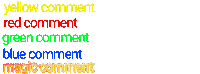 yellow red green blue and magic comments are written in different colors on a white background