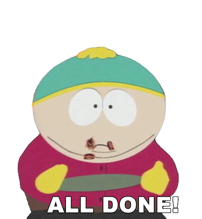 All Done Eric Cartman Sticker - All Done Eric Cartman South Park Stickers