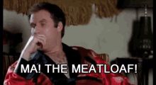 Ma The Meatloaf Ma GIF - Ma The Meatloaf Ma Meatloaf GIFs