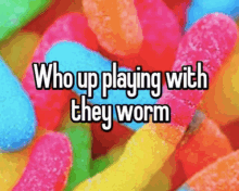 Who Up Who Up Playing With They Worm GIF - Who Up Who Up Playing With They Worm Who Up Playing GIFs