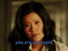 You Are So Stupid Dumb GIF - You Are So Stupid Dumb Idiot GIFs