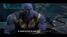Thanos Coding GIF - Thanos Coding A Small Price To Pay GIFs