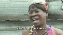 Sweet Brown GIF - Aint Noboy Got Time For That Interview No Time For That GIFs