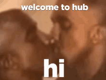 Welcome To Hub GIF