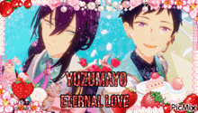 a picture of two anime characters with the words " yuzumayo eternal love " on the bottom