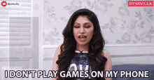 I Dont Play Games On My Phone A Game You Play The Most GIF - I Dont Play Games On My Phone A Game You Play The Most Tulsi Kumar GIFs