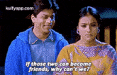 If Those Two Càn Becomefriends, Why Can'T We?.Gif GIF
