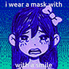 I Wear A Mask With A Smile For Hours At A Time Aubrey Omori GIF - I Wear A Mask With A Smile For Hours At A Time Aubrey Omori Omori GIFs