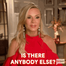 Is There Anybody Else Excited GIF - Is There Anybody Else Excited Tamra Judge GIFs