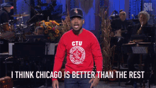 i think chicago is better than the rest chi town chicago the best represent