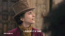 I Guess It'S Time Willy Wonka GIF - I Guess It'S Time Willy Wonka Timothée Chalamet GIFs