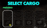a screenshot of a video game that says select cargo on it