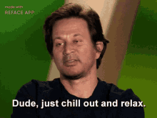 Just Chill GIF - Just Chill Dude GIFs