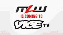 mlw major league wrestling vice mlw on vice vicetv