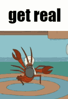Iraq Lobster Get Real GIF - Iraq Lobster Get Real Iraq GIFs