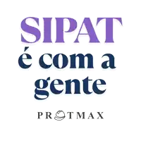 a poster that says sipat e com a gente protmax