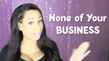Prettykeli None Of Your Business GIF - Prettykeli None Of Your Business Noyb GIFs