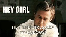 Hey Girl Ryan Gosling GIF - Hey Girl Ryan Gosling Flirty GIFs