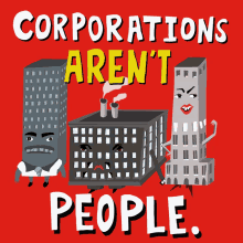 Corporations Arent People Corporations GIF - Corporations Arent People Corporations Businesses GIFs