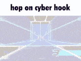 Cyber Hook Hop On GIF