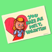 You Make Me Melt Valentine Card GIF