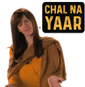 Chal Na Yaar आजा Sticker - Chal Na Yaar आजा चलना Stickers