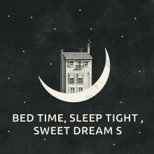 moon house on the moon bedtime sleep tight sweet dreams