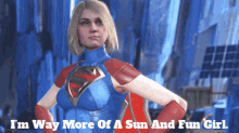 Supergirl Im Way More Of A Sun And Fun Girl GIF - Supergirl Im Way More Of A Sun And Fun Girl Sun And Fun GIFs