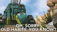 Oh Sorry Old Habits You Know GIF - Oh Sorry Old Habits You Know Garby GIFs