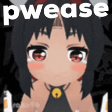 a close up of a girl 's face with the word pwease above her
