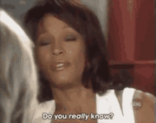 a woman says do you really know in a video